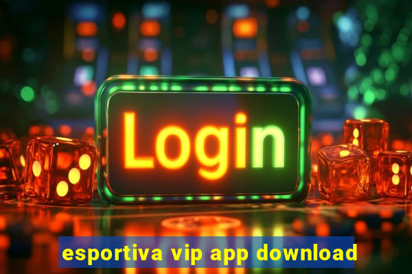 esportiva vip app download